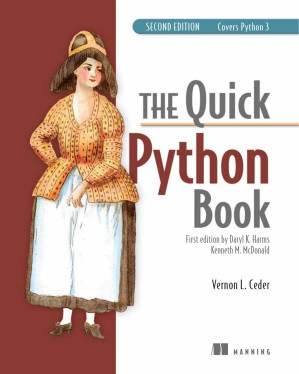 The Quick Python Book, Second Edition - Vernon L. Ceder [Ceder, Naomi R.] - 1000000000182